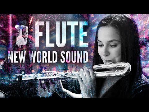 New World Sound & Thomas Newson - Flute (Instrumental Cover by Gina Luciani)