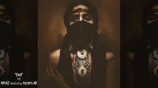 &quot;Del&quot;- by NIYAZ featuring Azam Ali