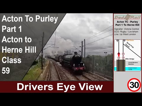 Drivers Eye View Class 59 Acton to Purley - Part 1 Acton to Herne Hill