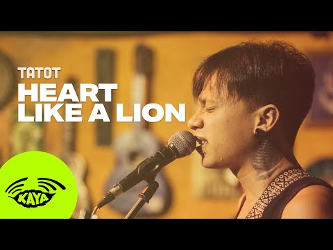 Tatot - "Heart Like a Lion" by Rebelution (Live Cover w/ Lyrics) - Kaya Sesh