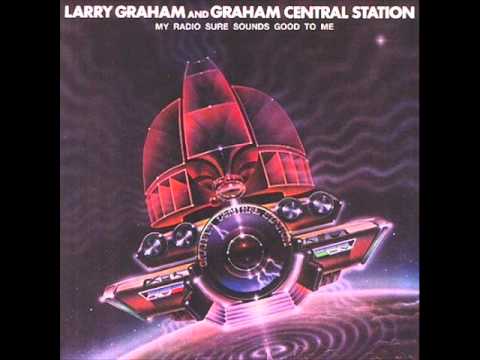 Larry Graham and Graham Central Station - Turn It Out