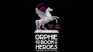 The Book of Heroes (from ORPHIE & THE BOOK OF HEROES)