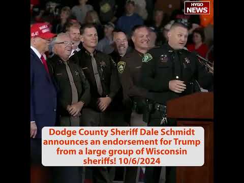 Dodge County Sheriff Dale Schmidt endorse Trump: best most secure election in Dodge County history