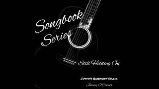 Still Holding On (Clint Black/Martina McBride Cover) Songbook Series #7