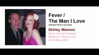 Shirley Manson - Fever / The Man I Love