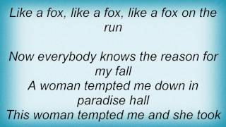 Tom T. Hall - Fox On The Run Lyrics