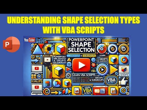 Understanding Shape Selection in PowerPoint: Working with Groups, Subgroups, and VBA - Lesson 57