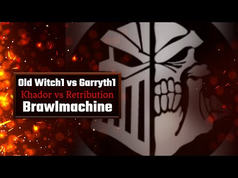Old Witch1 vs Garryth1 - Brawlmachine - Khador vs Retribution