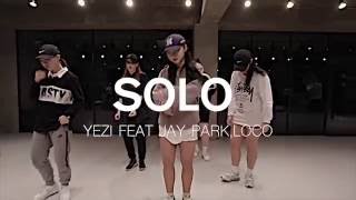SOLO - YEZI (FEAT.JAY PARK , LOCO) / SORI NA CHOREOGRAPHY
