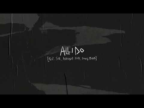 Video thumbnail for All I Do