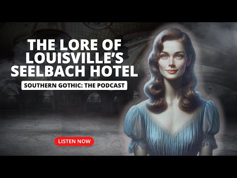 The Lore of Louisville's Seelbach Hotel