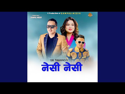 Nesi Nesi (feat. Bishal Kaltan - Jitu Lopchan)