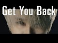 Nissy(西島隆弘) / 「Get You Back」Music Video