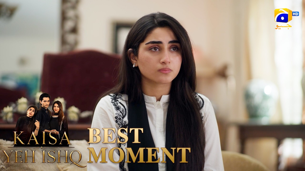 Kaisa Yeh Ishq Episode 17 | 𝐁𝐞𝐬𝐭 𝐌𝐨𝐦𝐞𝐧𝐭 𝟎𝟏 | Zoha Tauqeer - Hashaam Khan | HAR PAL GEO
