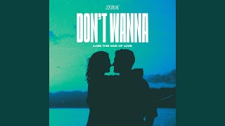Download lagu Don't Wanna (Lose This Kind of Love) mp3