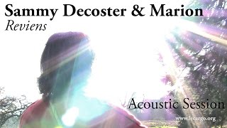 #779 Sammy Decoster & Marion - Reviens (Acoustic Session)