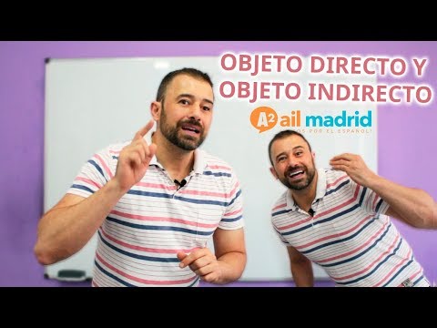 El Objeto Directo y Objeto Indirecto - Nivel A2