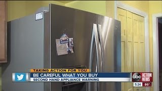 Be careful when buying used appliances