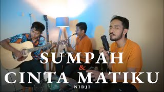Download lagu SUMPAH DAN CINTA MATIKU - NIDJI (COVER ASTRONI) | LIVE PERFORM mp3