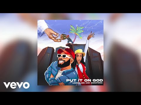 Limoblaze, Annatoria - Put It On God (Official Audio)