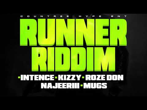 Runner Riddim FULL Mix (Countree Hype Ent) 2024 Ft. Intence, Kizzy, Roze Don, Mugs, Najeeriii