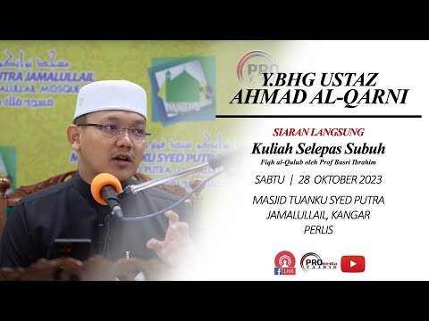 (LIVE) 28-10-2023 Ustaz Qarni Edrus - Fiqh al-Qulub oleh Prof Basri Ibrahim