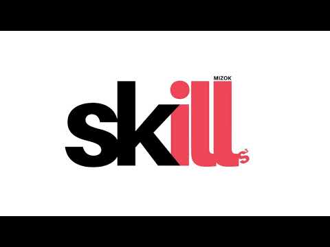MIZOK - SKILLS 3