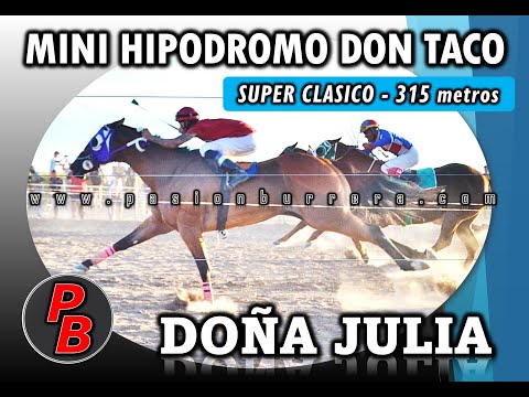 DOÑA JULIA: MINI HIPODROMO DON TACO - LOS CERRILLOS (11-12-2022)