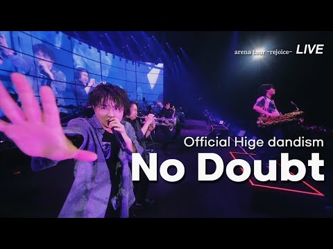 [LIVE] Official髭男dism(오피셜히게단디즘) - ノーダウト No doubt ライブ (가사번역/한일자막) Arena Tour Rejoice
