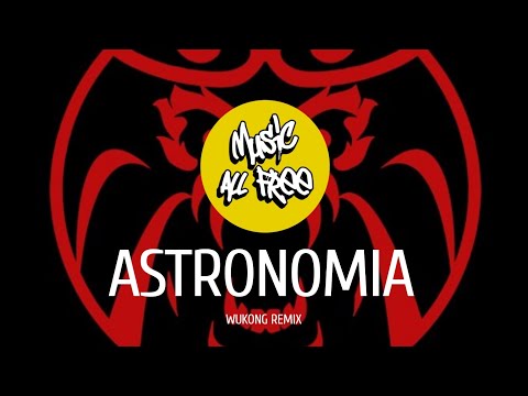 PSY-TRANCE 🧿 Vicetone & Tony Igy - Astronomia | WUKONG Remix 🇨🇳
