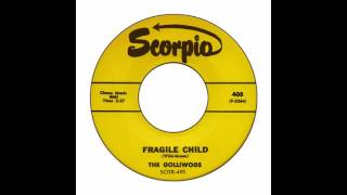 Golliwogs - Fragile Child