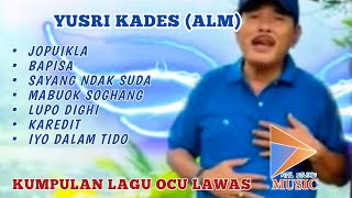 Download lagu YUSRI KADES (ALM) - JOPUIKLAH FULL ALBUM LAGU OCU LAWAS TERPOPULER mp3