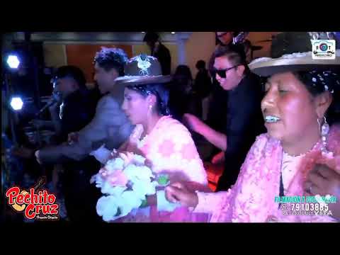 PECHITO CRUZ EN VIVO En La paz  El alto en matrimonio  - Corta venas