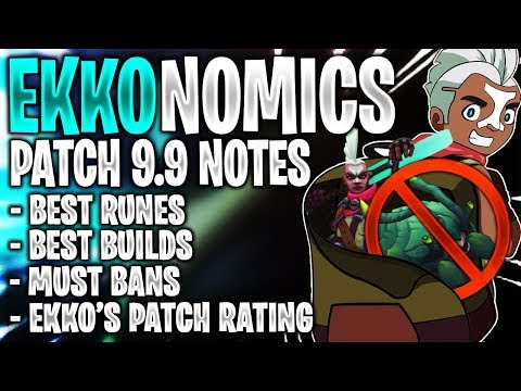 Maxske's Ekko | EKKONOMICS 9.9 ! EKKO BUFF! EVERYTHING EKKO FOR PATCH 9.9!
