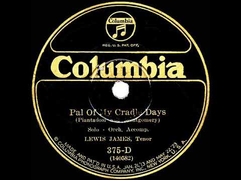 1925 HITS ARCHIVE: Pal Of My Cradle Days - Lewis James