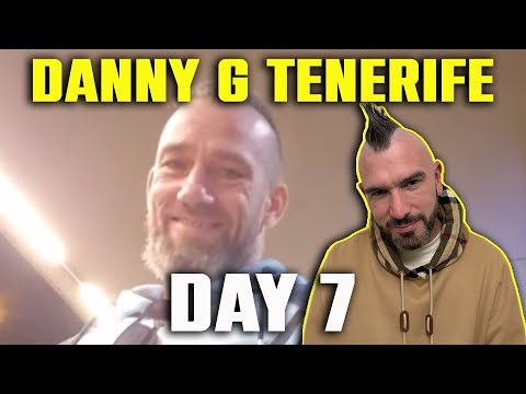 DANNY G IN TENERIFE 2025 "DAY 7" with HEDGEHOG MAN