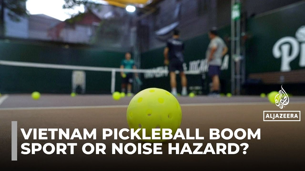 Pickleball craze in Vietnam sparks joy for players but noise frustrates locals