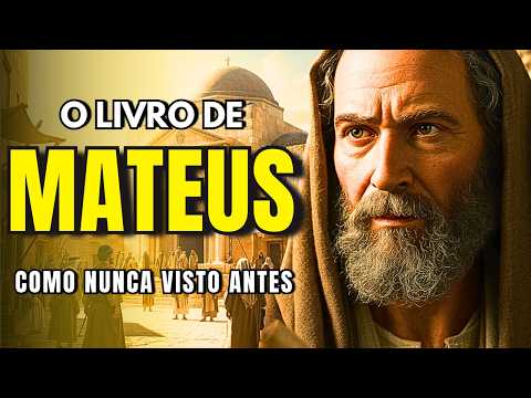 O Livro de Mateus: O Evangelho que Conecta Toda a História Bíblica