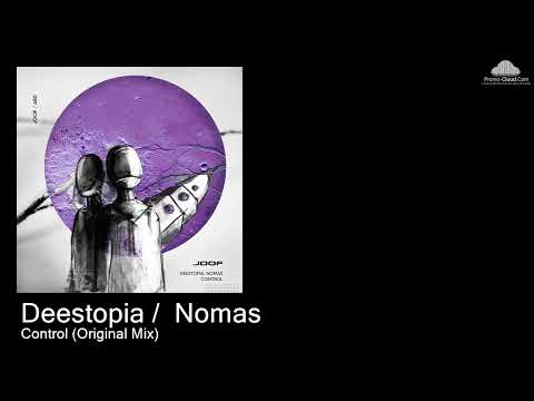 Deestopia, Nomas - Control (Original Mix)