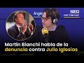 MARTÍN BIANCHI Analiza La DENUNCIA Contra JULIO IGLESIAS AGRESIONES Y Un RÉGIMEN DE SEMIESCLAVITUD