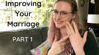 Making Your Partner Feel APPRECIATED Part 1 // Improving Your Marriage Relationship