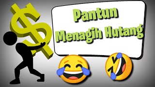 Download lagu Pantun Menagih Hutang Cocok Dikirim Buat Orang Yan... mp3