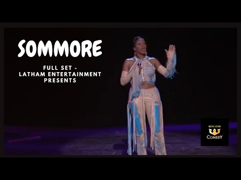 Sommore "FULL SET" Latham Entertainment Presents