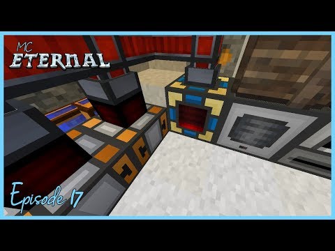 MC Eternal Let's Play EP17 Power Storage Upgrade Modded Minecraft 1 12 2