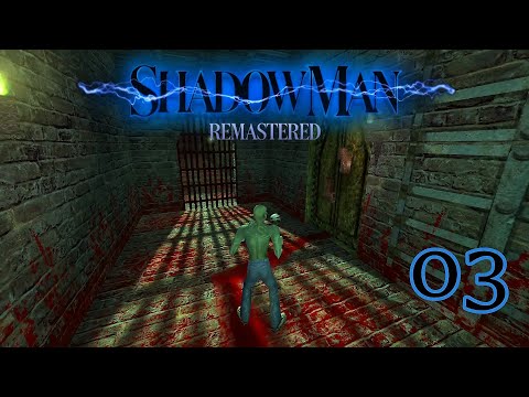ShadowMan Remastered - Asylum and Temple of Life + Boss - Part 3