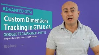 Custom Dimensions Tracking in Google Tag Manager and Google Analytics - GTM 13