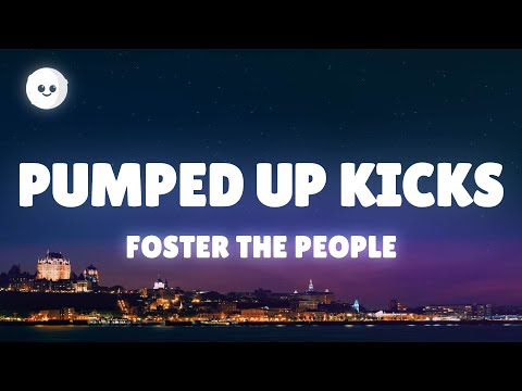 Foster The People - Pumped Up Kicks (Lyrics)