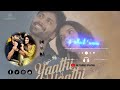 YAATHI YAATHI SONG WHATSAPP STATUS IN TAMIL