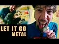 Let It Go - from Frozen (metal cover by Leo ...