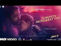 Tumhein Mohabbat Hai (Official Video) Atrangi Re | Akshay K,Sara A K,Dhanush | Arijit Singh,Irshad K